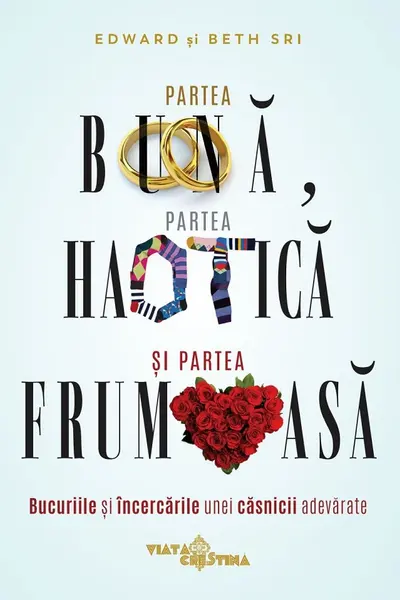 Partea bună, partea haotică și partea frumoasă