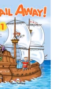 Sail Away 1 Manualul profesorului