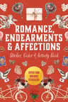Romance, Endearments & Affections Sticker, Color & Activity Book