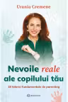 Nevoile reale ale copilului tau