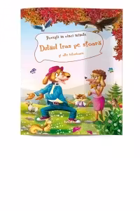 Dulaul tras pe sfoara si alte istorioare