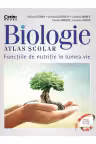 Atlas scolar de biologie. Functiile de nutritie in lumea vie