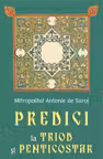 Predici la Triod și Penticostar