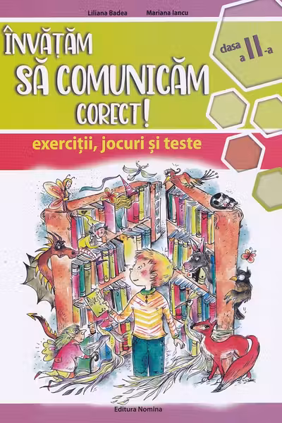 Invatam sa comunicam corect! clasa a II-a, ED. 3