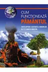 Cum functioneaza Pamantul