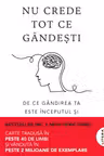 Nu crede tot ce gandesti