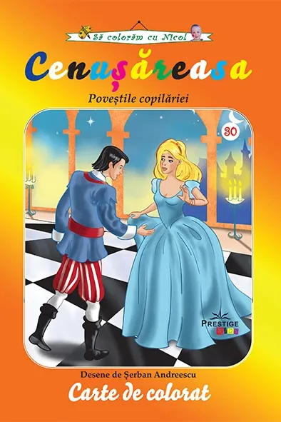 Cenușăreasa. Poveștile copilăriei