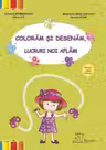 Colorăm și desenăm, lucruri noi aflăm. Grupa mică (3-4 ani) Ed.2024