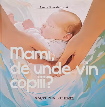 Mami de unde vin copiii?