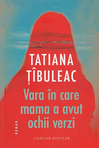 Vara în care mama a avut ochii verzi Ed.14