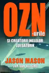 OZN-urile si creatorii inelelor lui Saturn