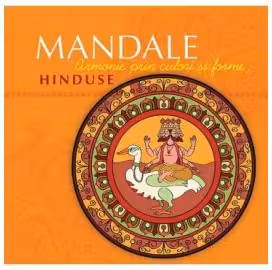 Mandale hinduse. Armonie prin culori si forme