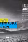 Tu esti rusul cel bun