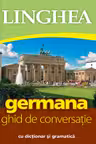 Germana. Ghid de conversatie. Ed. VI