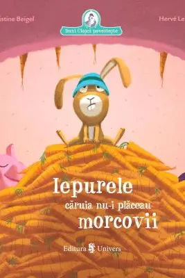 Iepurele caruia nu-i placeau morcovii