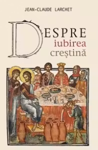 Despre iubirea creștină