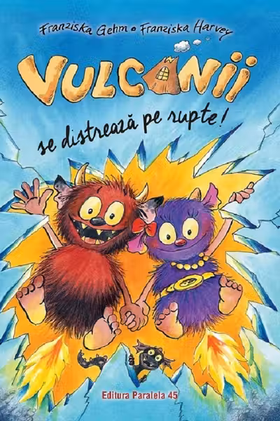 Vulcanii se distrează pe rupte