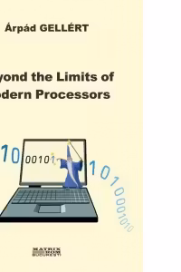 Beyond the limits of modern processors
