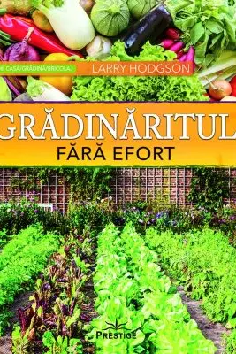 Gradinaritul fara efort