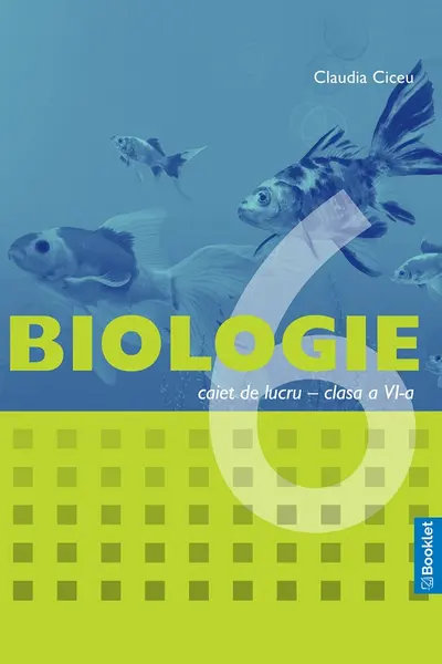 Biologie - Clasă 6 - Caiet de lucru