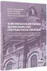 Konferenzdolmetschen Redensammlung für praktische Übungen für Studierende der Fachrichtung Fachübersetzen und