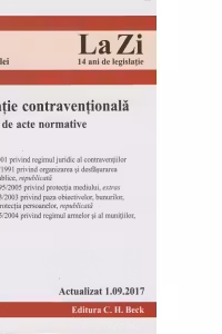 Legislatie contraventionala. Culegere de acte normative