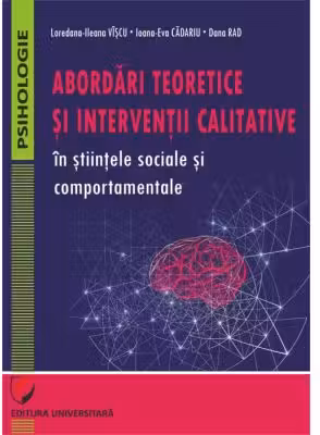 Abordari teoretice si interventii calitative in stiintele sociale si comportamentale
