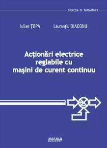 Actionari electrice reglabile cu masini de curent continuu