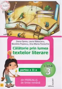 Calatorie prin lumea textelor literare. Partea a II-a (A) din manualul de limba romana pentru clasa a III-a