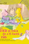 Nira si frica de a fi luata in ras