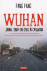 Wuhan. Jurnal dintr-un oras in carantina