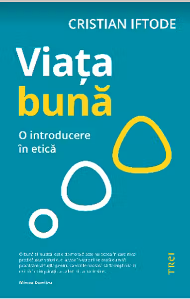 Viata buna. O introducere in etica