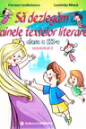 Să dezlegăm tainele textelor literare - Clasa 3. Semestrul 2 (AL)