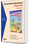 Documentele educatoarei. Grupa mare. Semestrul 1