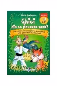 Ghici din ce poveste sunt? Nivel I (+3 ani) - Joc pentru recunoasterea povestilor prin personajele principale