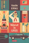 Nascut In URSS