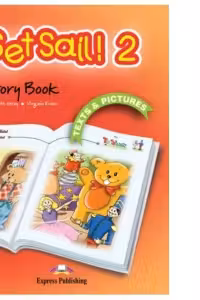 Curs limba engleza Set Sail 2. Story book The Town Mouse and the Country Mouse & The Toy Soldier - Virginia Evans, Elizabeth Gray