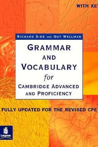 Grammar and Vocabulary for Cambridge Advanced and Proficiency