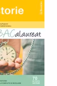 Istorie - Bacalaureat - Teste. Sinteze (editie 2015)