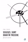 Scuzați, sunt doar în trecere