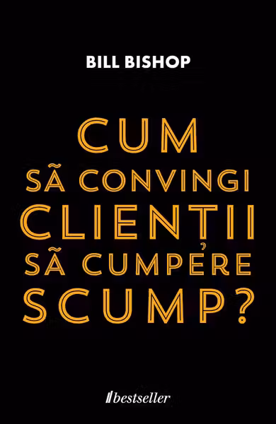 Cum sa convingi clienti sa cumpere scump