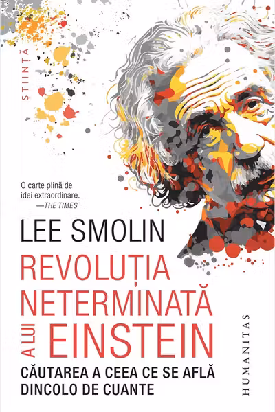 Revolutia neterminata a lui Einstein