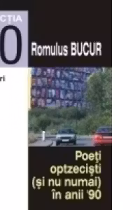 POETI OPTZECISTI (SI NU NUMAI) IN ANII 90