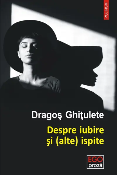 Despre iubire si (alte) ispite. Povestiri