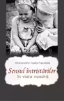 Sensul intristarilor in viata noastra