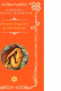Despre dragoste si alti demoni