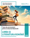 Teste de antrenament pentru Evaluarea Națională. Limba si literatura română - clasa a VII-a