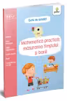 Matematica practica: masurarea timpului si banii