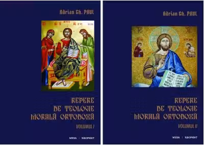 Repere de teologie morala ortodoxa, 2 volume