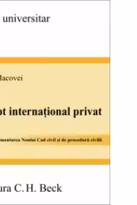 Drept international privat - In reglementarea Noului Cod civil si de procedura civila, editie 2011